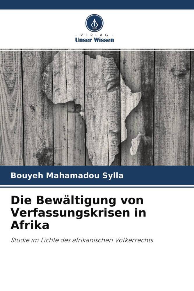Die Bewältigung von Verfassungskrisen in Afrika