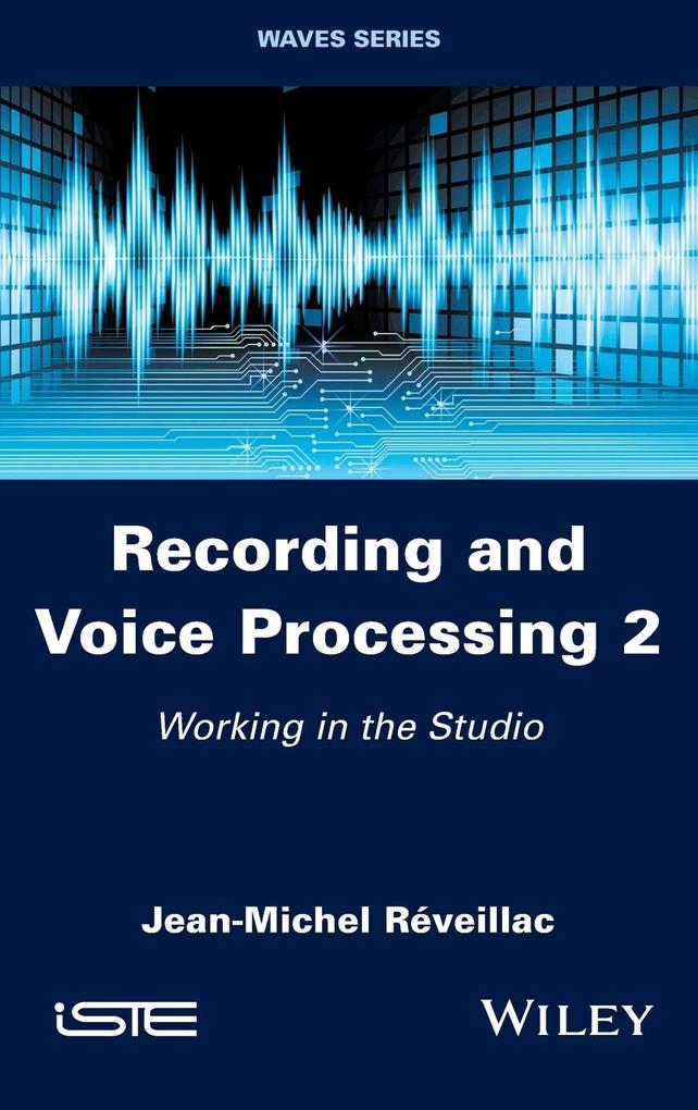 Recording and Voice Processing Volume 2