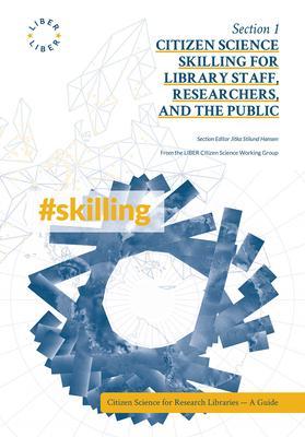 Citizen Science Skilling for Library Staff Researchers and the Public