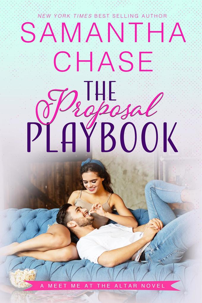 The Proposal Playbook (Meet Me at the Altar #4)