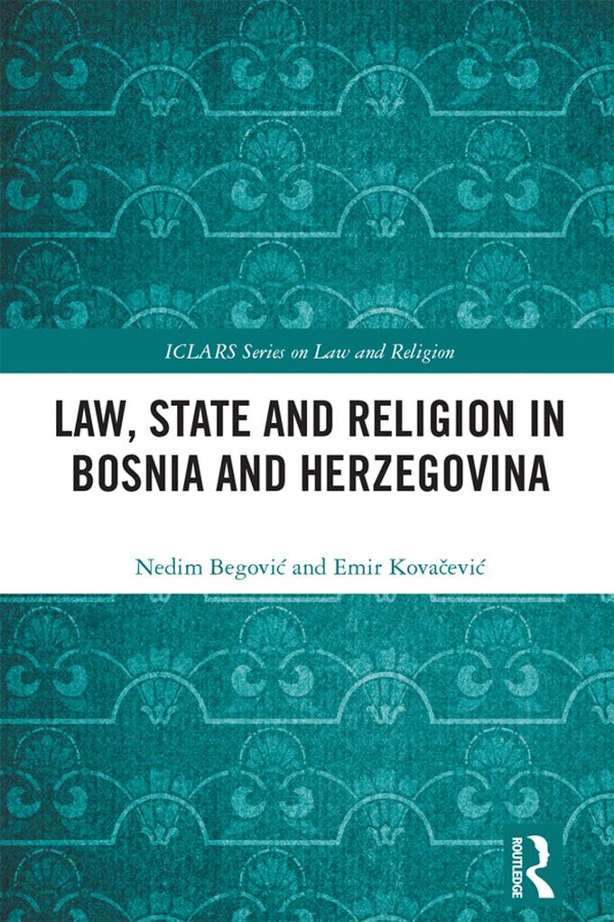 Law State and Religion in Bosnia and Herzegovina