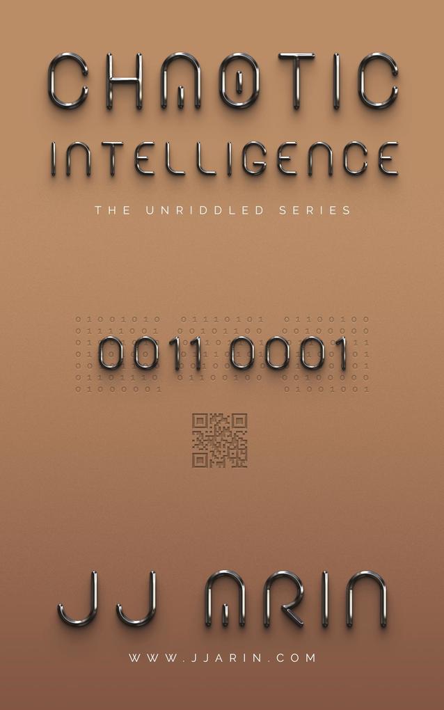 Chaotic Intelligence (The Unriddled Series #1)