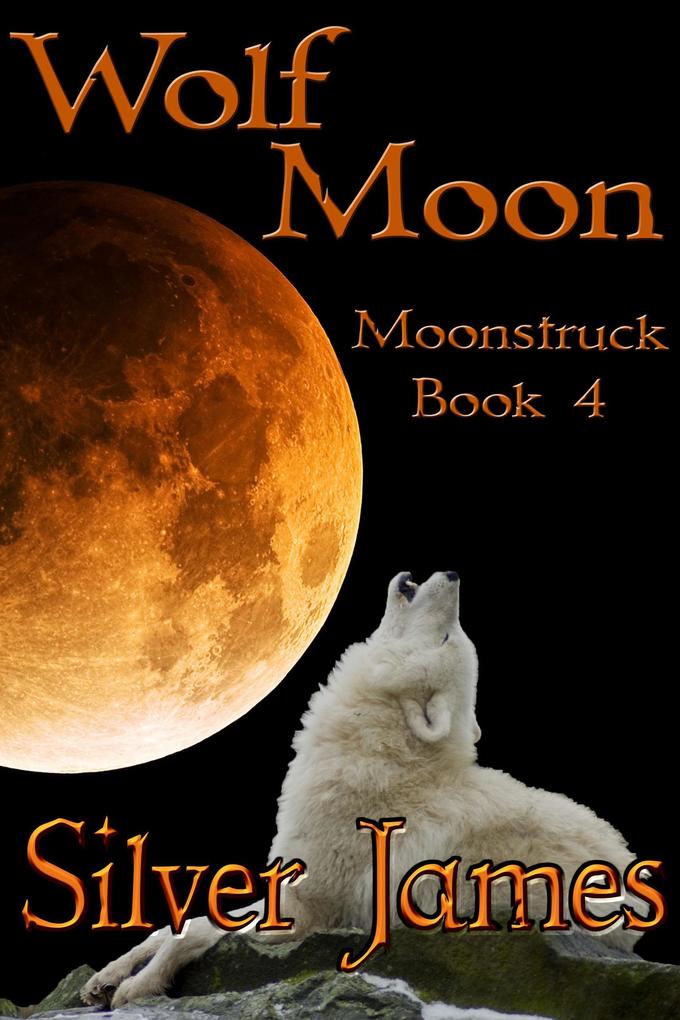 Wolf Moon (Moonstruck #4)