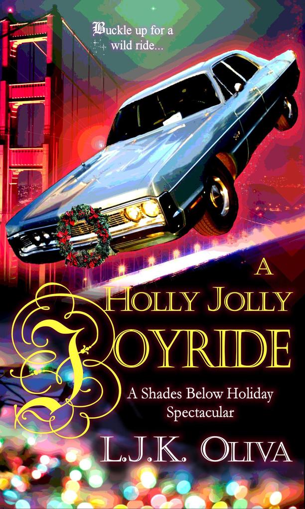 A Holly Jolly Joyride (Shades Below: The Holiday Spectaculars)
