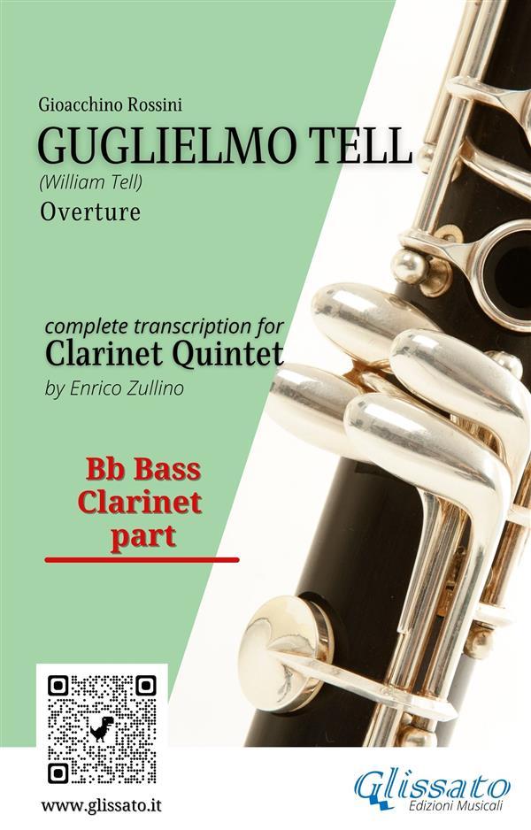 Bass Clarinet part: Guglielmo Tell overture arranged for Clarinet Quintet