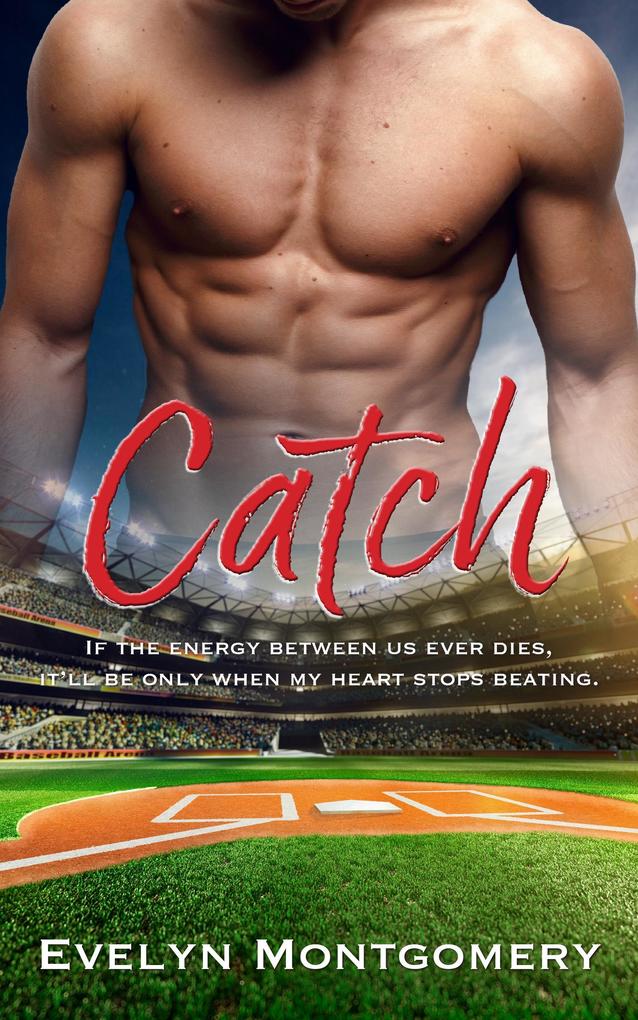 Catch (Destined Hearts #1)