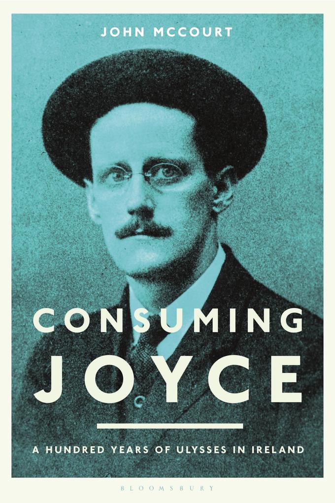 Consuming Joyce - John Mccourt