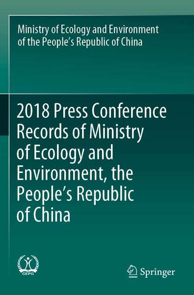 2018 Press Conference Records of Ministry of Ecology and Environment the People's Republic of China