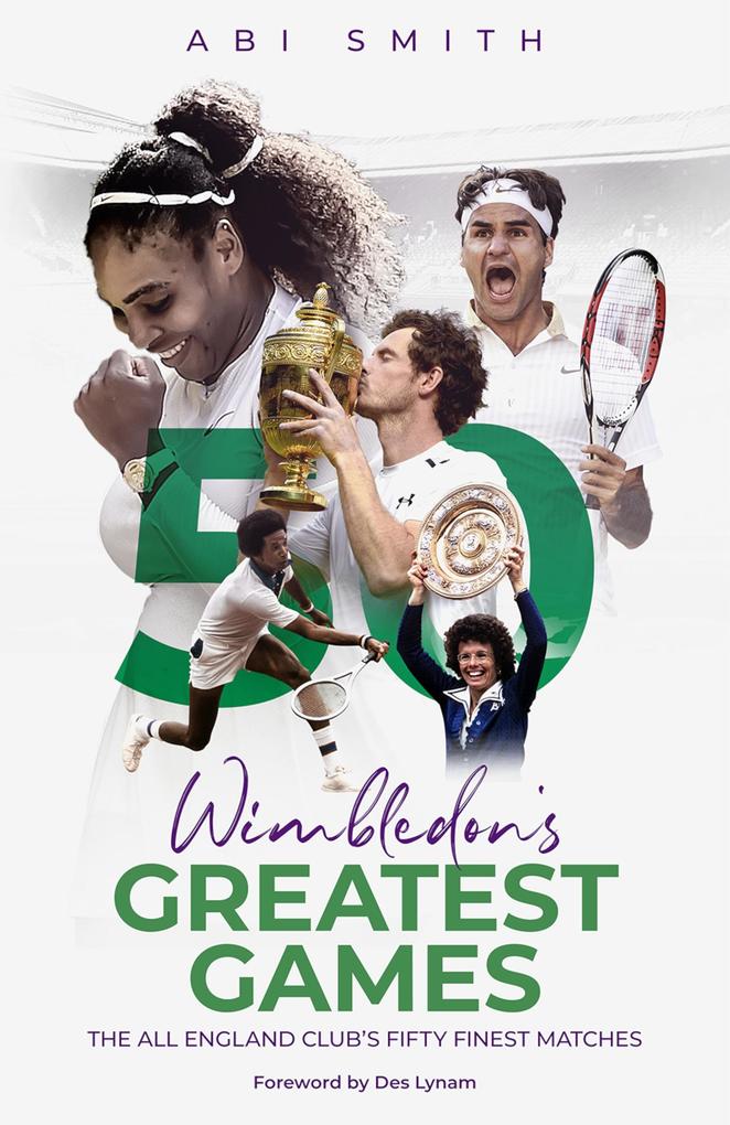 Wimbledon‘s Greatest Games