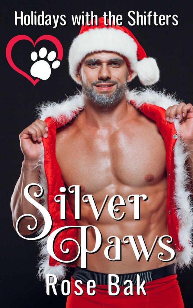 Silver Paws (Holidays With the Shifters #4)