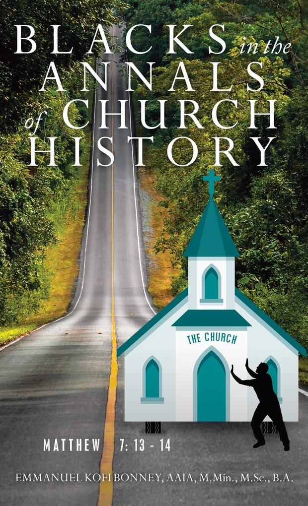 Blacks in the Annals of Church History