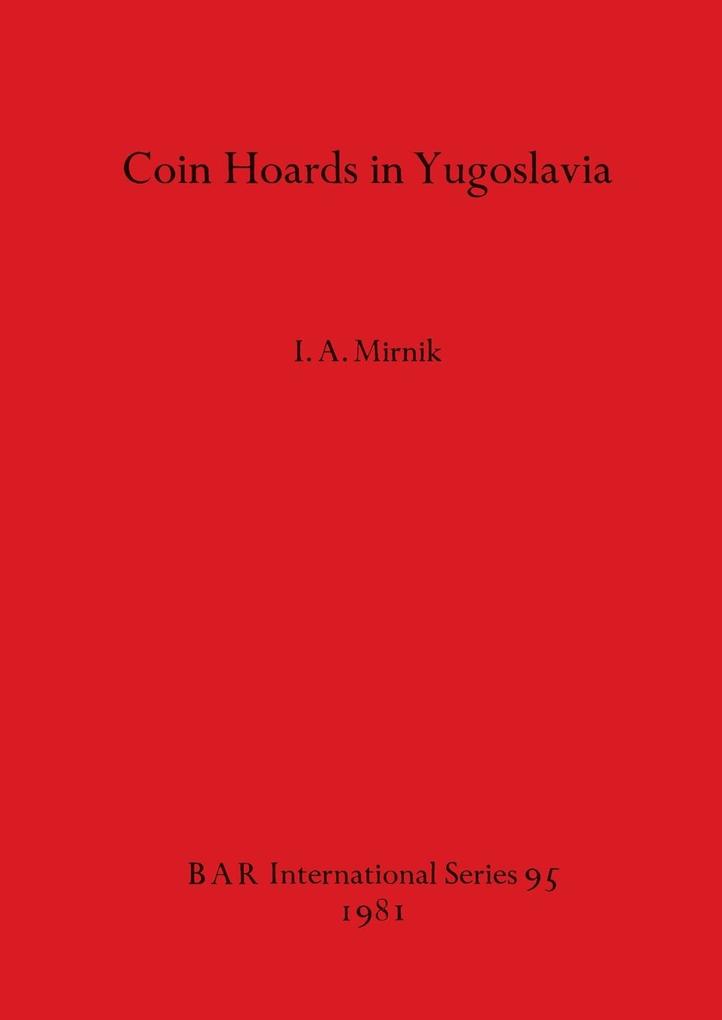 Coin Hoards in Yugoslavia
