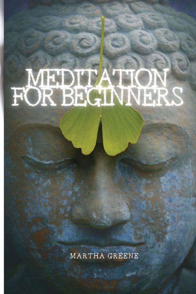 MEDITATION FOR BEGINNERS