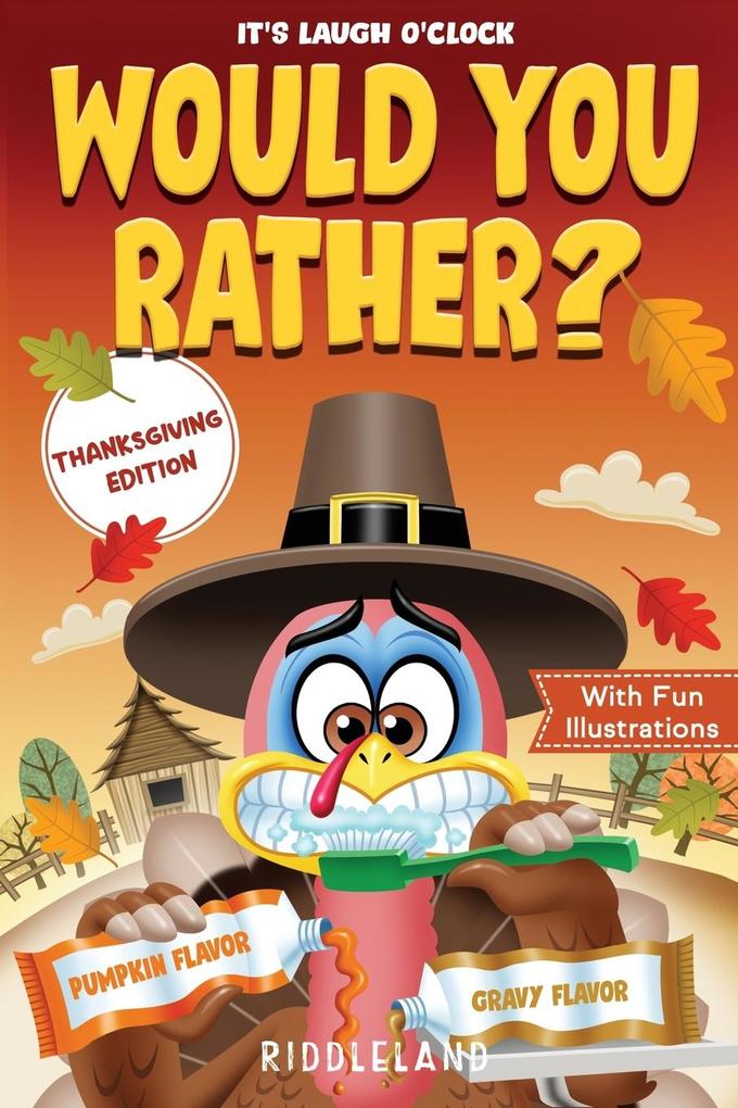 Image of It's Laugh O'Clock - Would You Rather? Thanksgiving Edition