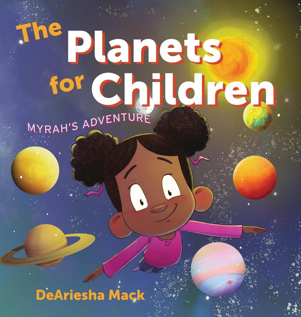 The Planets for Children (Myrah‘s Adventure)