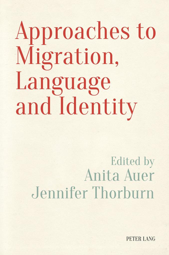 Approaches to Migration Language and Identity