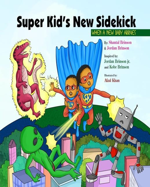 Super Kid‘s New Sidekick: When A New Baby Arrives