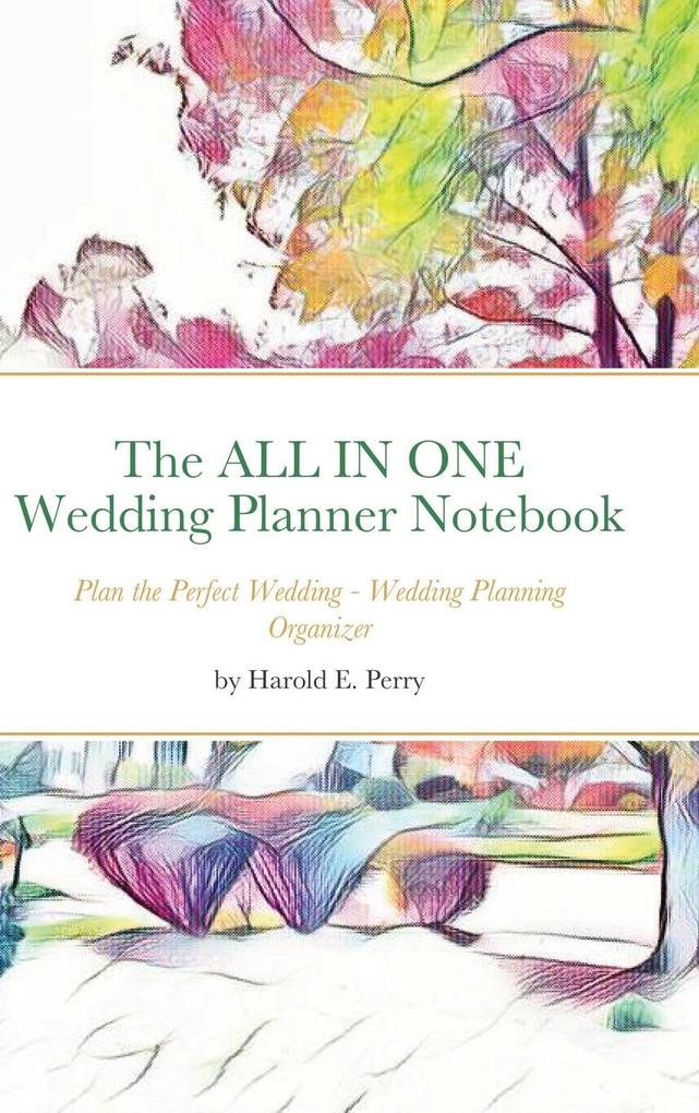 The ALL IN ONE Wedding Planner Notebook