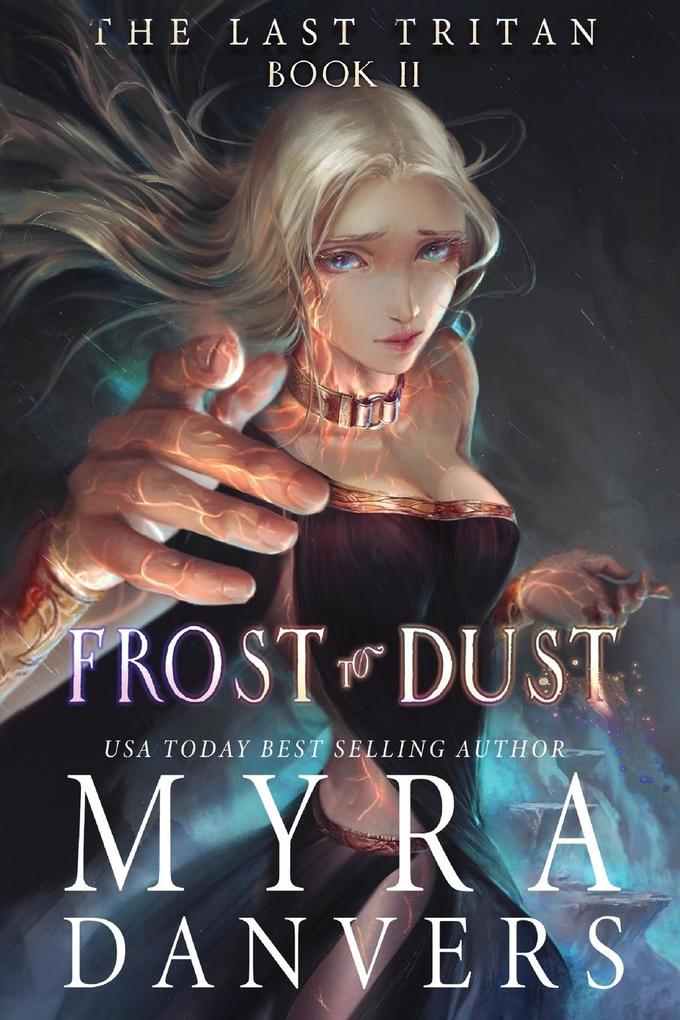 Frost to Dust