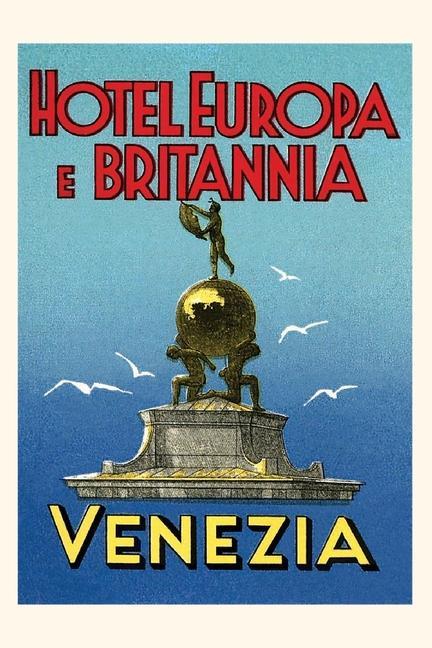 Vintage Journal Hotel Europa e Britannia Venice