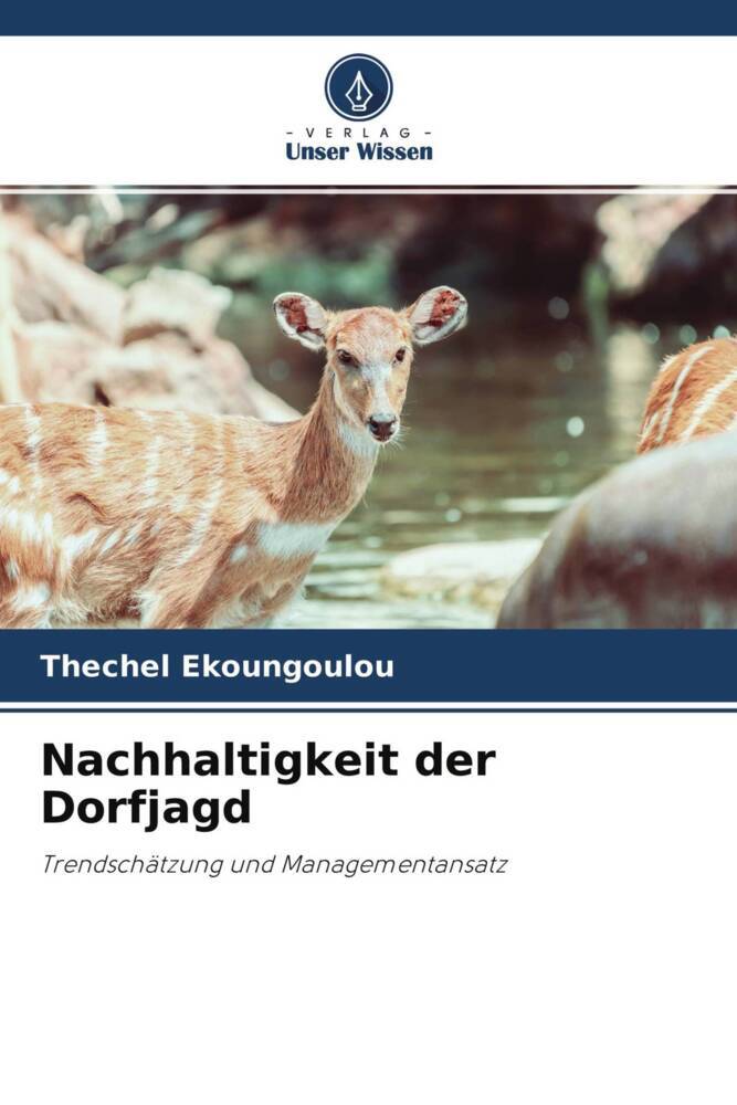 Nachhaltigkeit der Dorfjagd