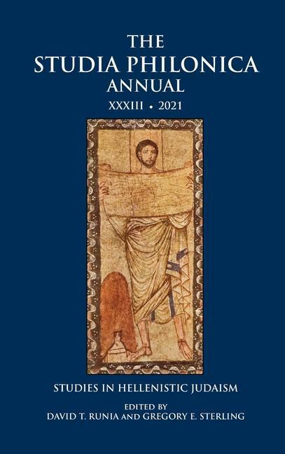 The Studia Philonica Annual XXXIII 2021: Studies in Hellenistic Judaism