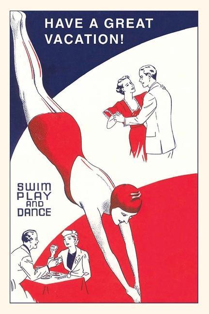Vintage Journal Swim Play and Dance Travel Poster