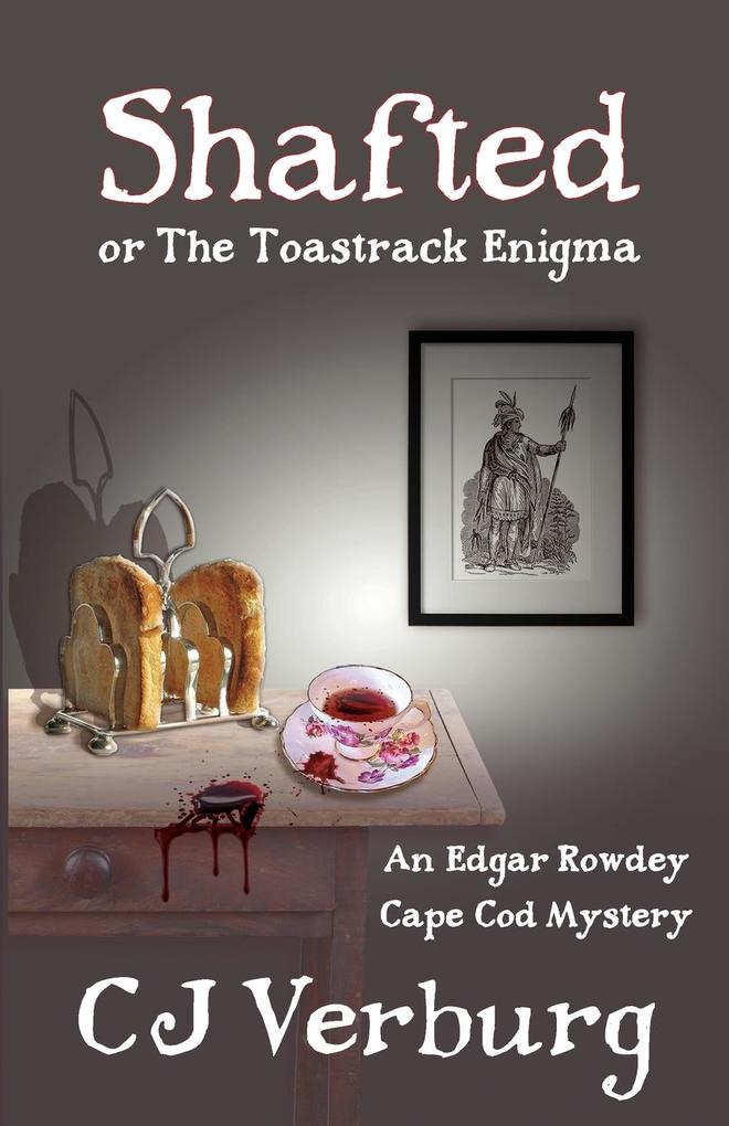 Shafted or The Toastrack Enigma