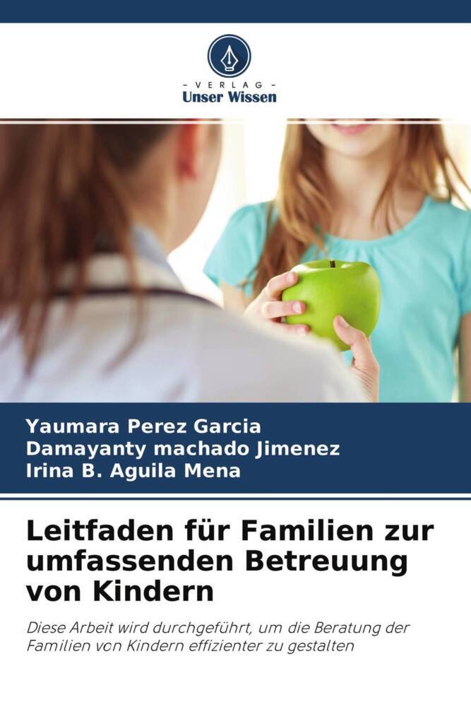 Leitfaden für Familien zur umfassenden Betreuung von Kindern
