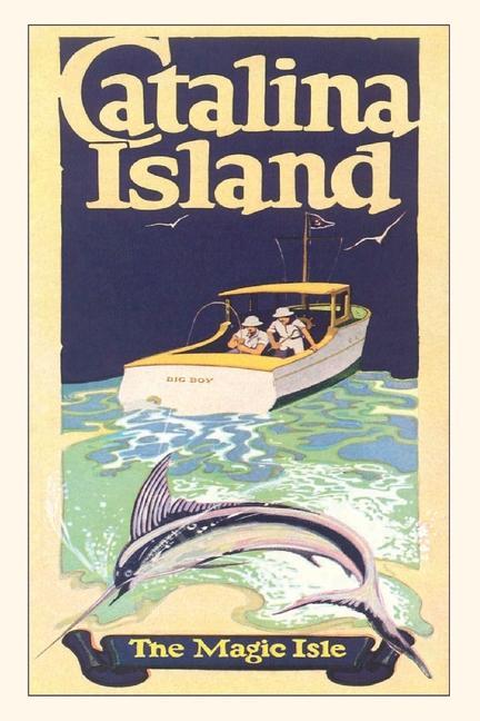 Vintage Journal Men Fishing at Catalina Island Travel Poster