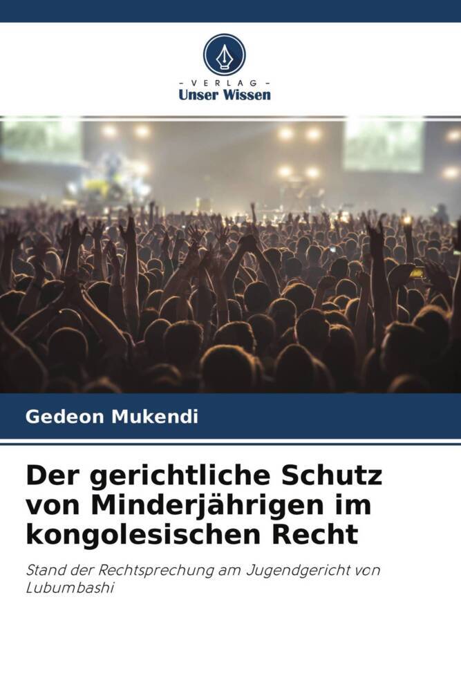 Der gerichtliche Schutz von Minderjährigen im kongolesischen Recht