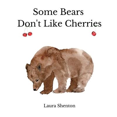 Some Bears Don‘t Like Cherries