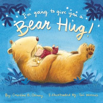 I‘m Going to Give You a Bear Hug!