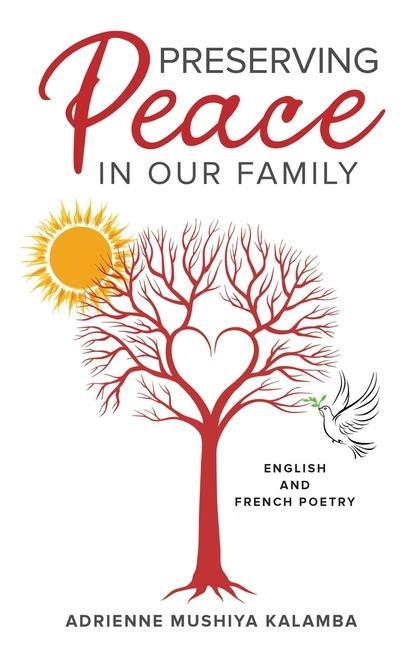 Preserving Peace in Our Family: English and French Poetry