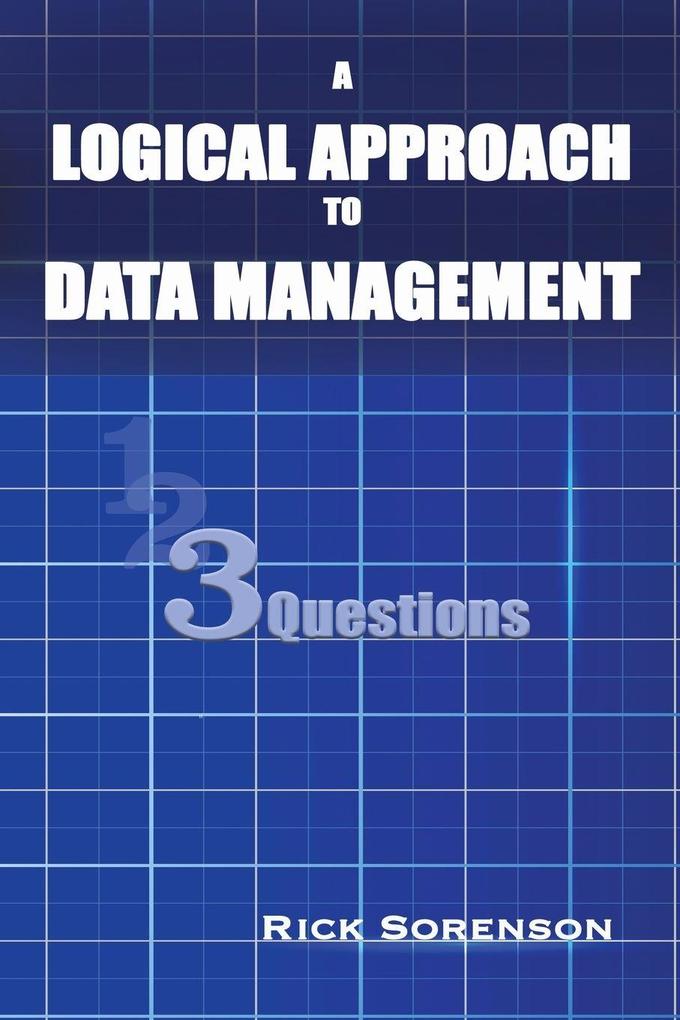 A Logical Approach To Data Management