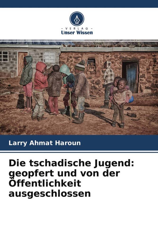 Die tschadische Jugend: geopfert und von der Öffentlichkeit ausgeschlossen