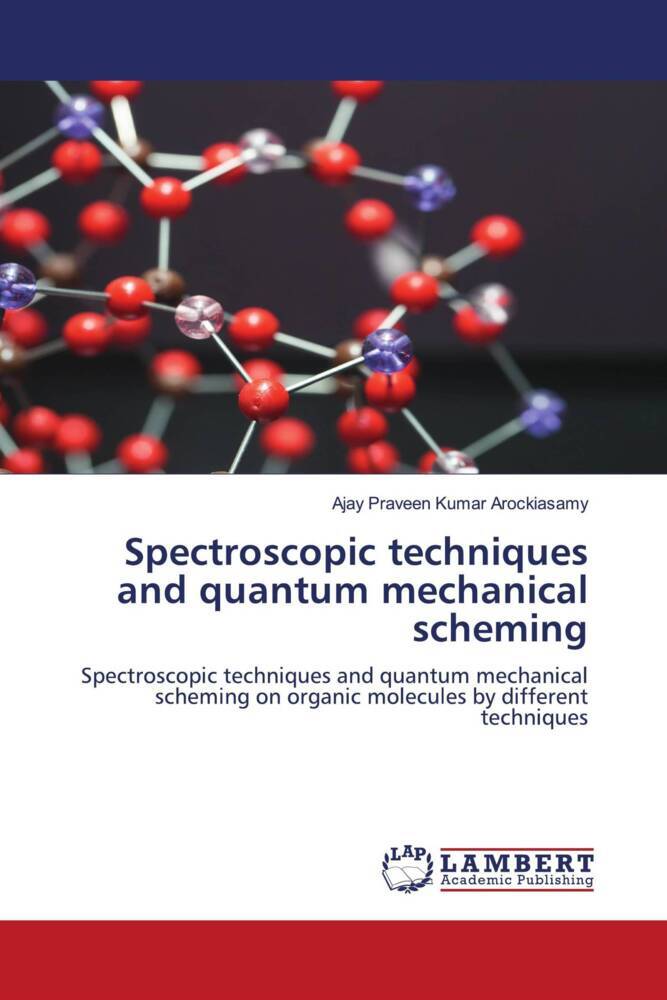 Spectroscopic techniques and quantum mechanical scheming