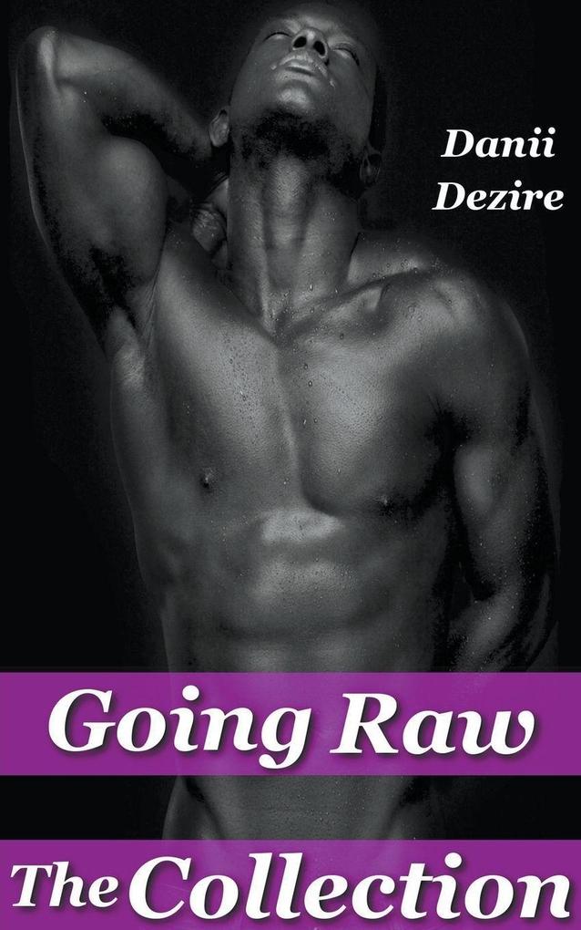Going Raw The Collection