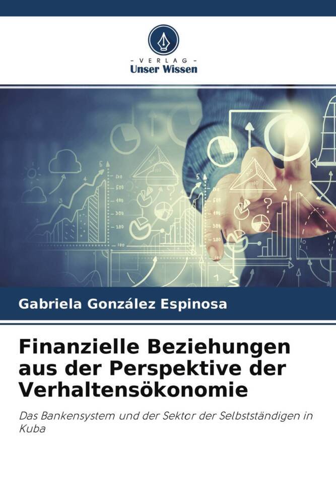 Finanzielle Beziehungen aus der Perspektive der Verhaltensökonomie