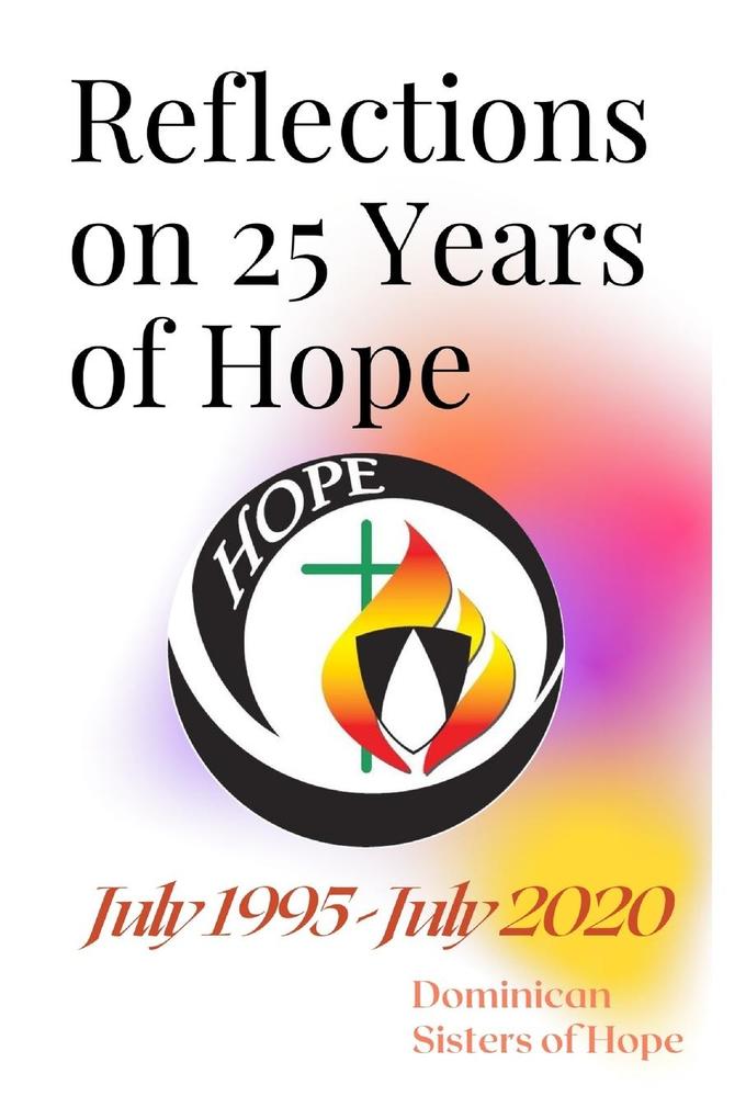 Reflections on 25 Years of Hope