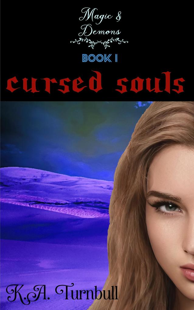 Cursed Souls (Magic & Demons #1)