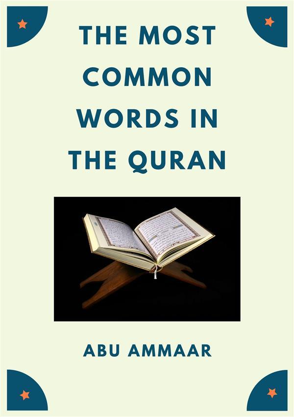 The Most Common Words In The Quran