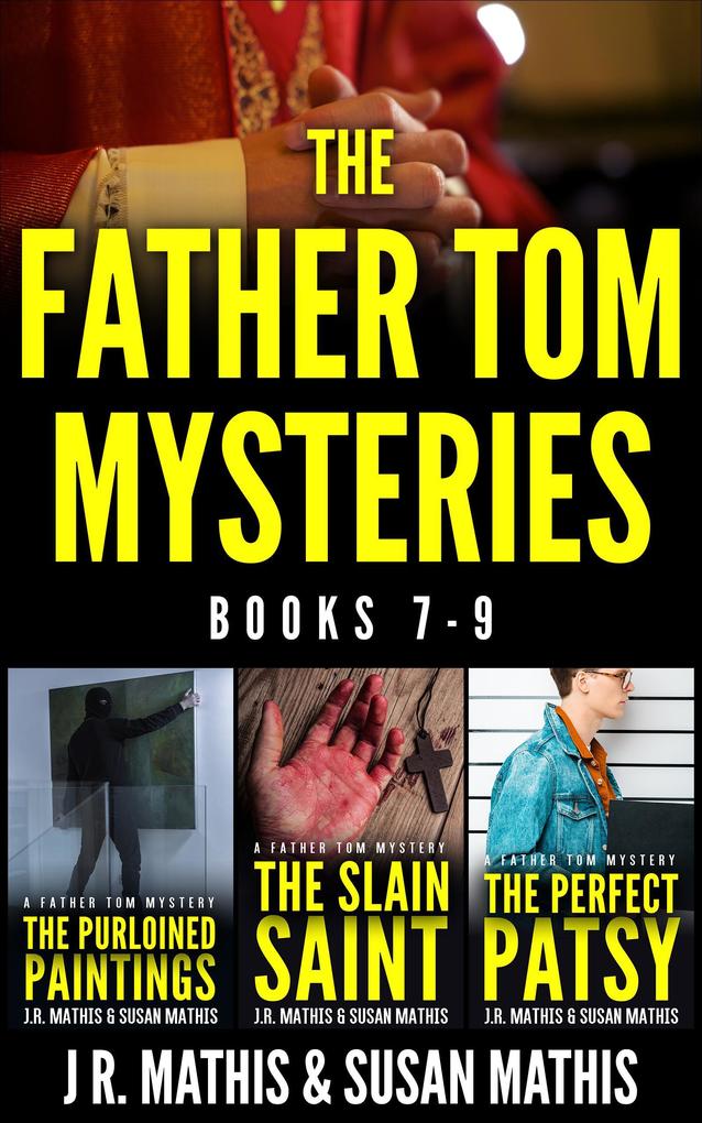 The Father Tom Mysteries: Books 7-9 (The Father Tom/Mercy and Justice Mysteries Boxsets #3)