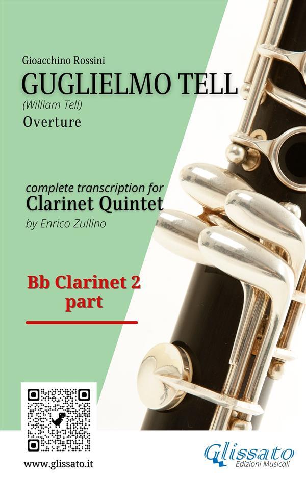 Clarinet 2 part: Guglielmo Tell overture arranged for Clarinet Quintet