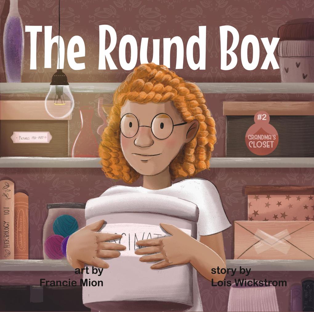 The Round Box (Grandma‘s Closet #2)
