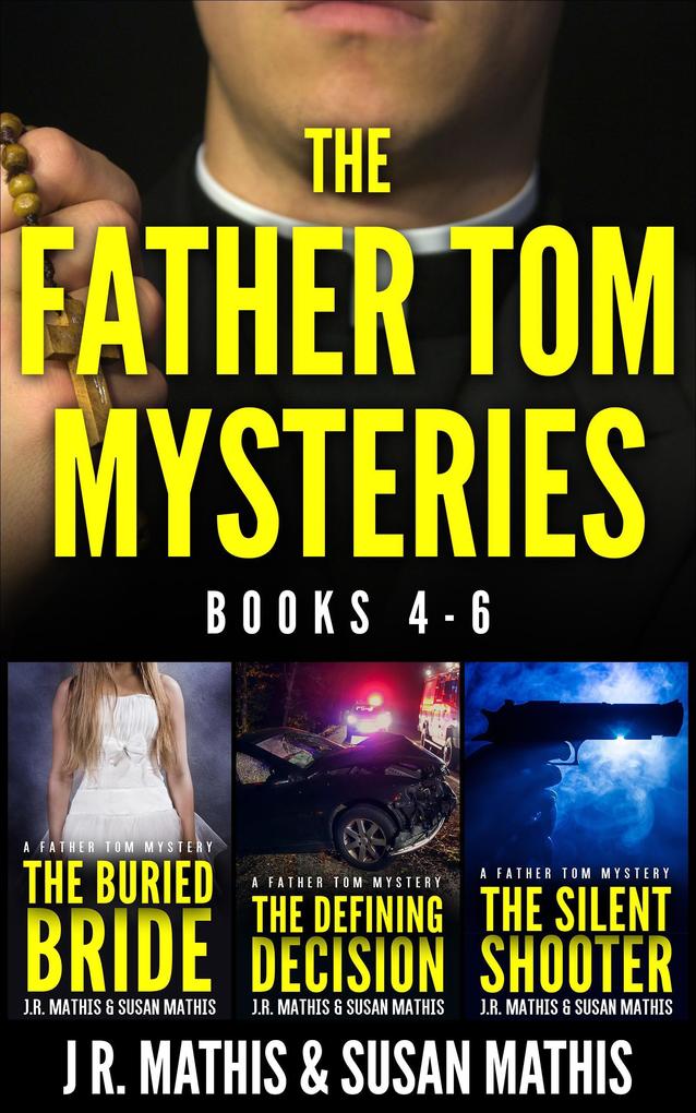 The Father Tom Mysteries: Books 4-6 (The Father Tom/Mercy and Justice Mysteries Boxsets #2)