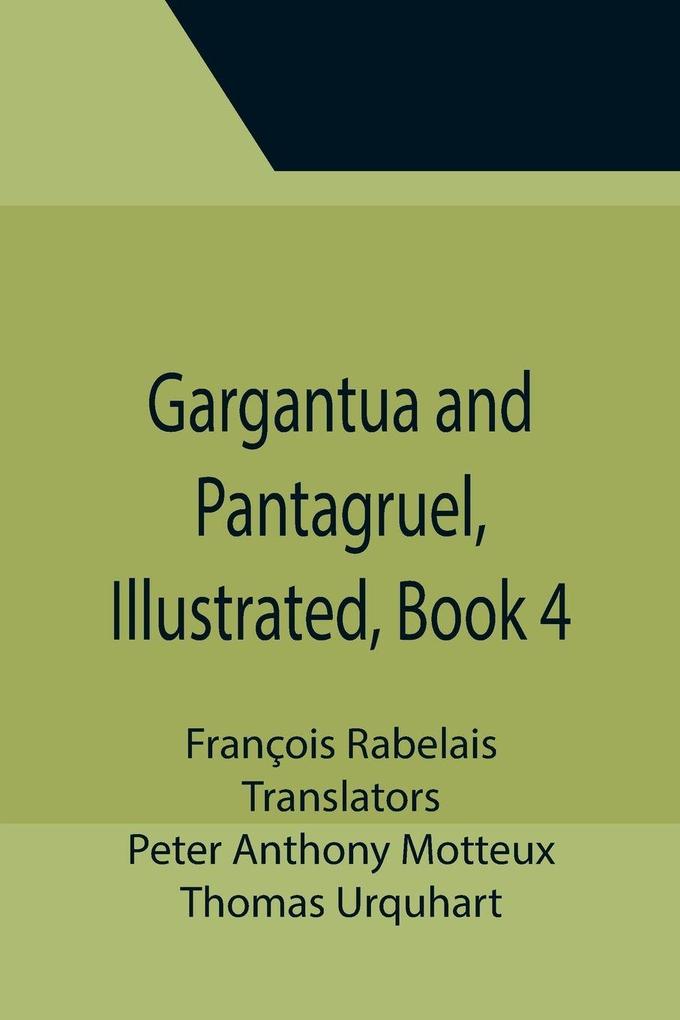 Gargantua and Pantagruel Illustrated Book 4