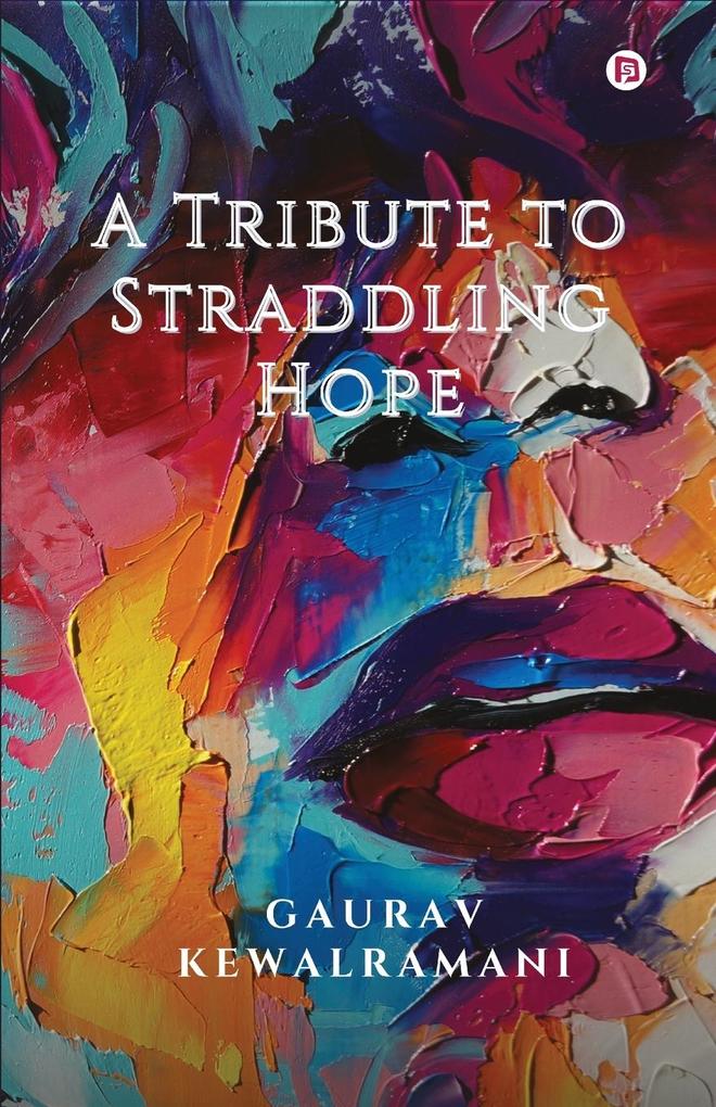 A Tribute to Straddling Hope