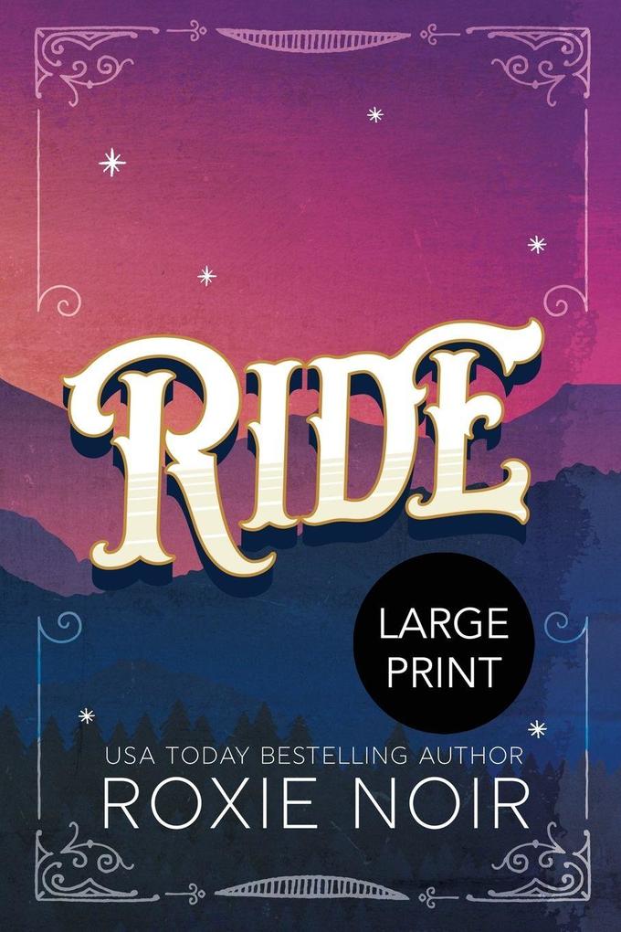 Ride (Large Print)