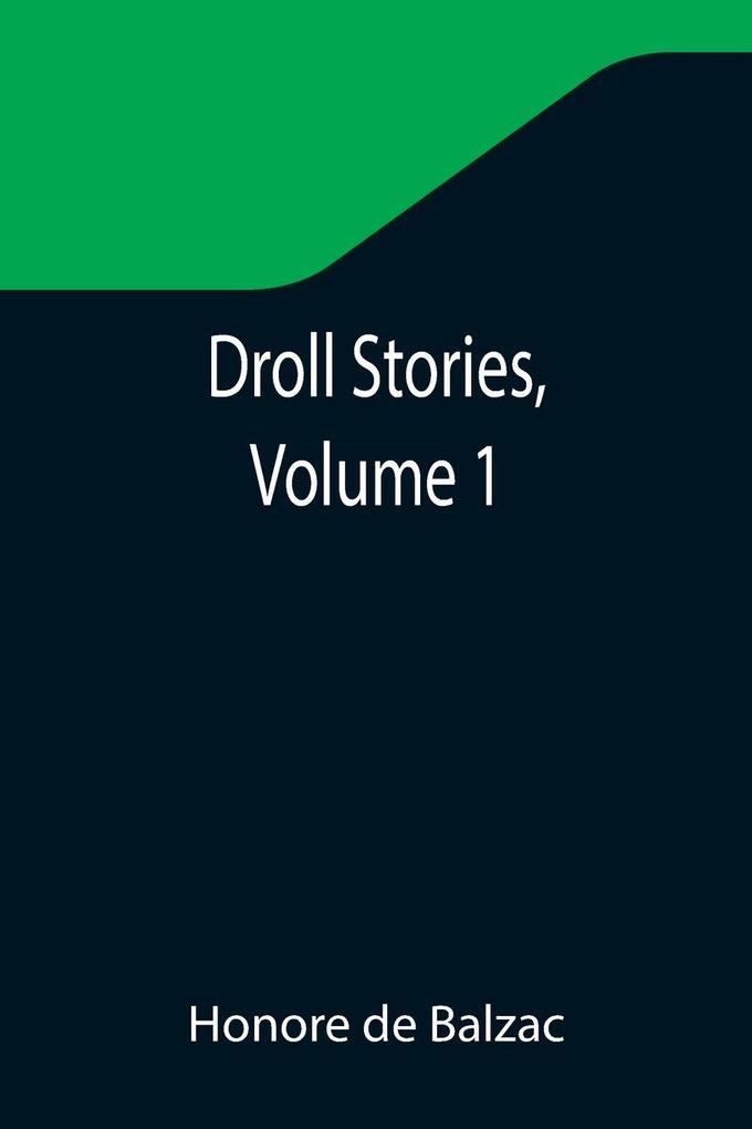 Droll Stories Volume 1